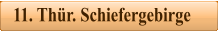 11. Thr. Schiefergebirge