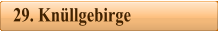 29. Kn�llgebirge
