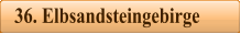36. Elbsandsteingebirge