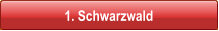 1. Schwarzwald
