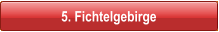 5. Fichtelgebirge