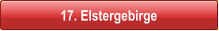 17. Elstergebirge
