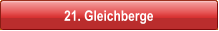 21. Gleichberge
