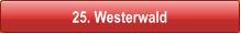 25. Westerwald